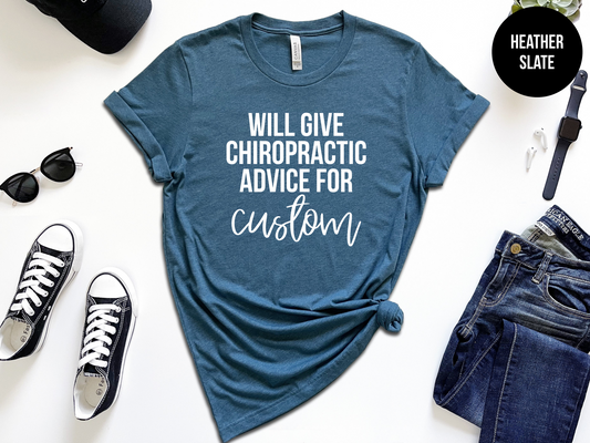 Will Give Chiropractic Advice For Custom