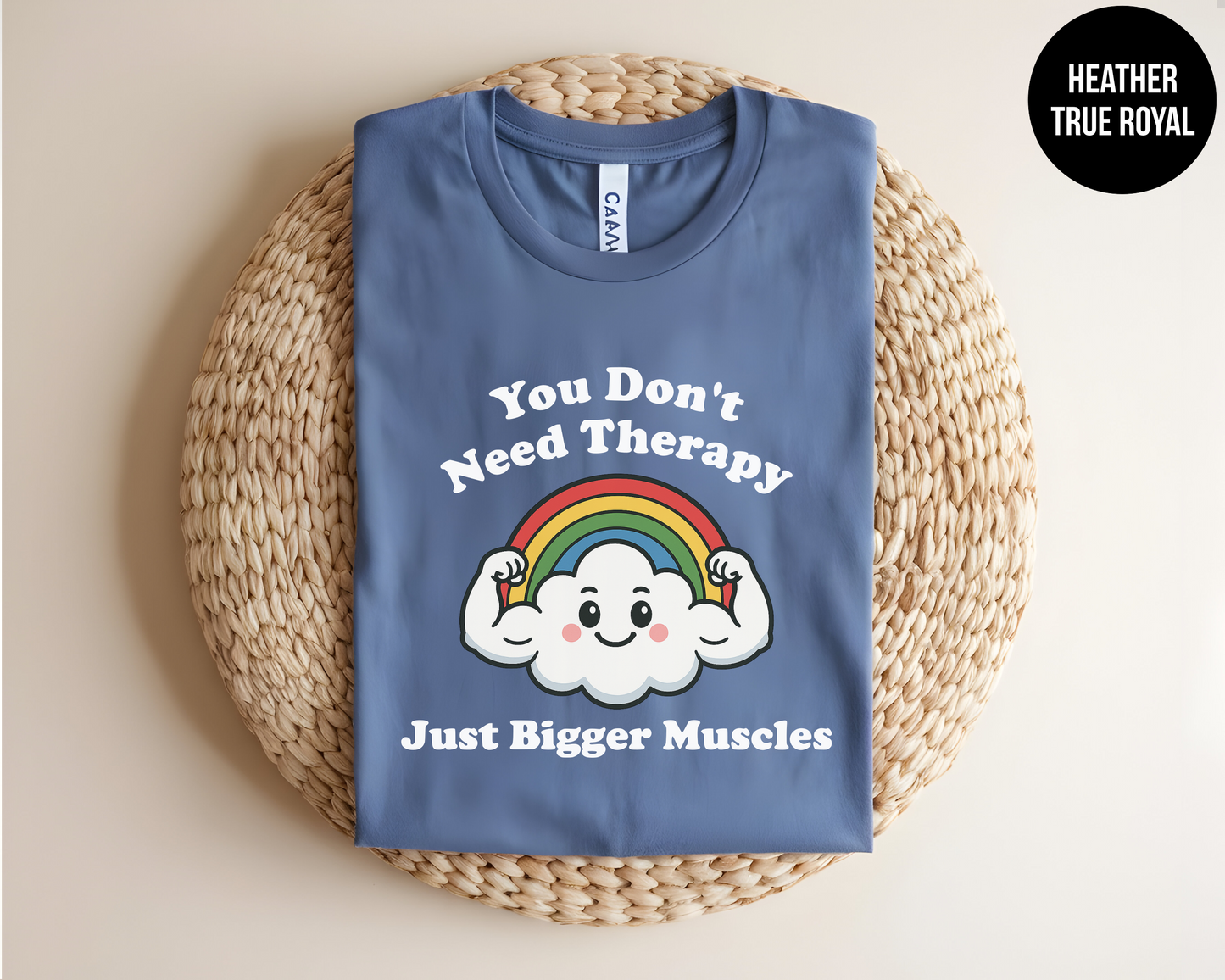 You Don't Need Therapy
