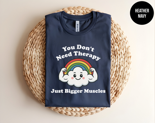 You Don't Need Therapy