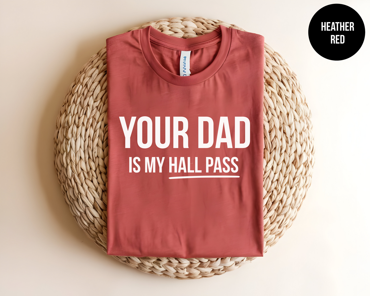 Your Dad Is My Hall Pass