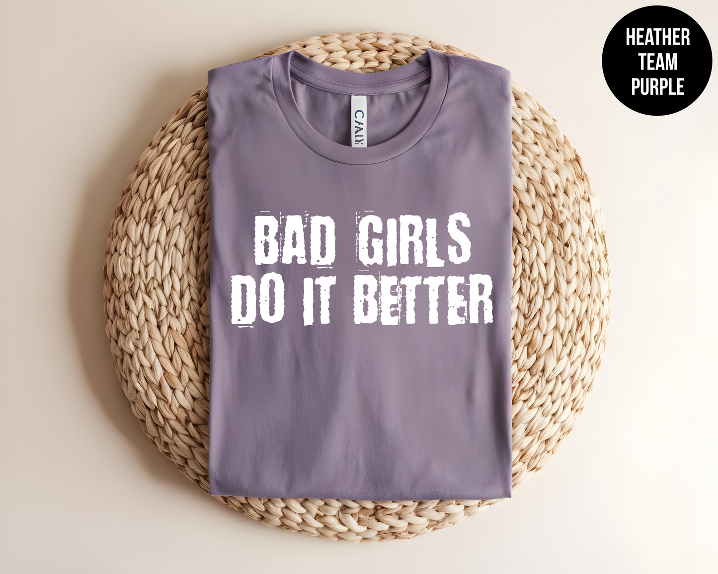 Bad Girls Do It Better