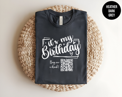 It's My Birthday - Buy Me A Drink QR Code