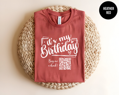 It's My Birthday - Buy Me A Drink QR Code