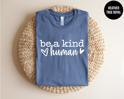 Be a Kind Human