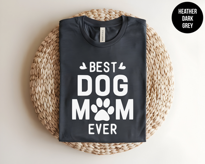 Best Dog Mom Ever