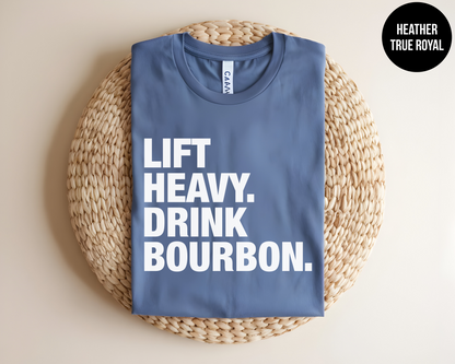 Lift Heavy Drink Bourbon