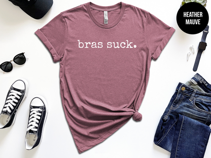 Bras Suck