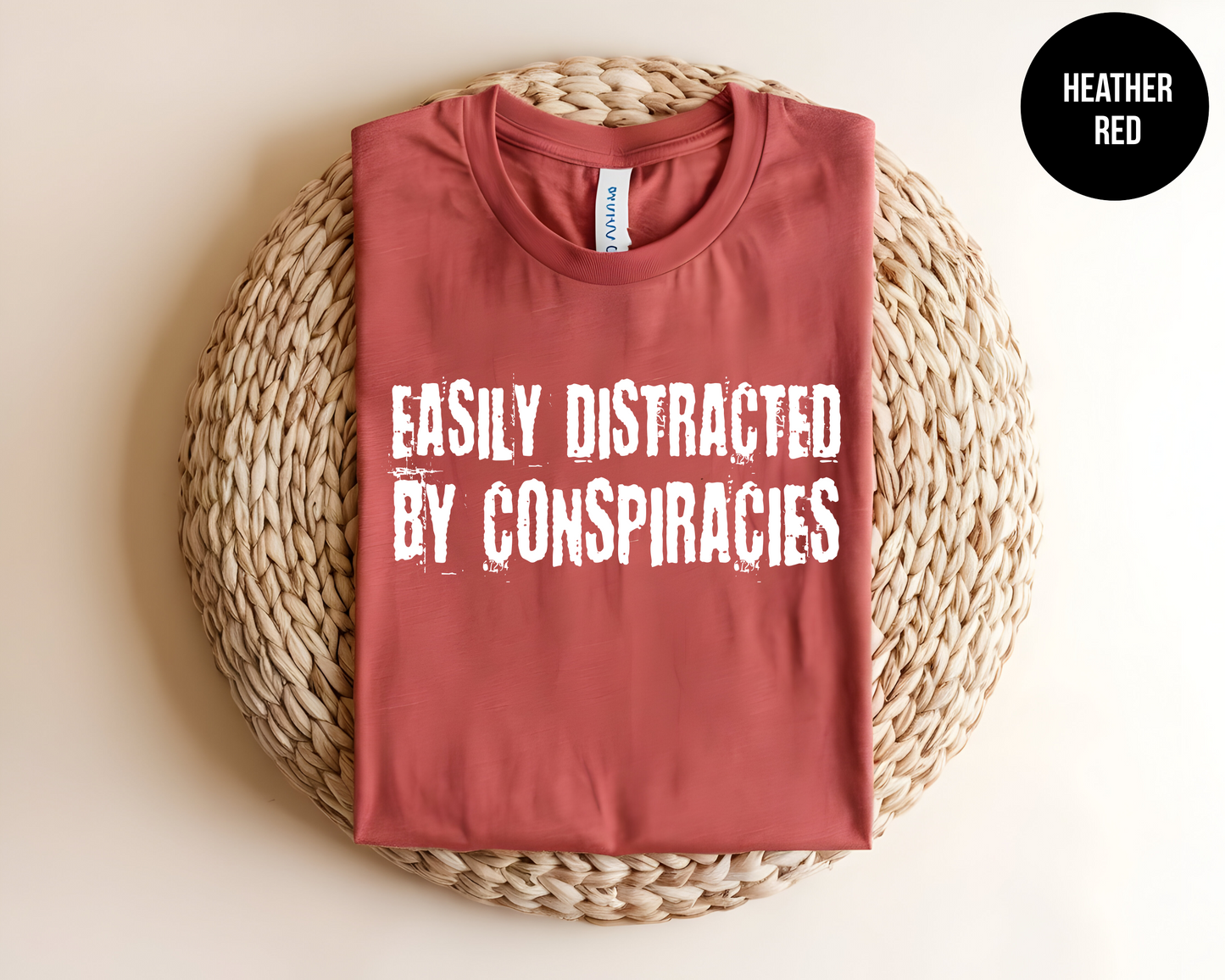 Easily Distracted By Conspiracies