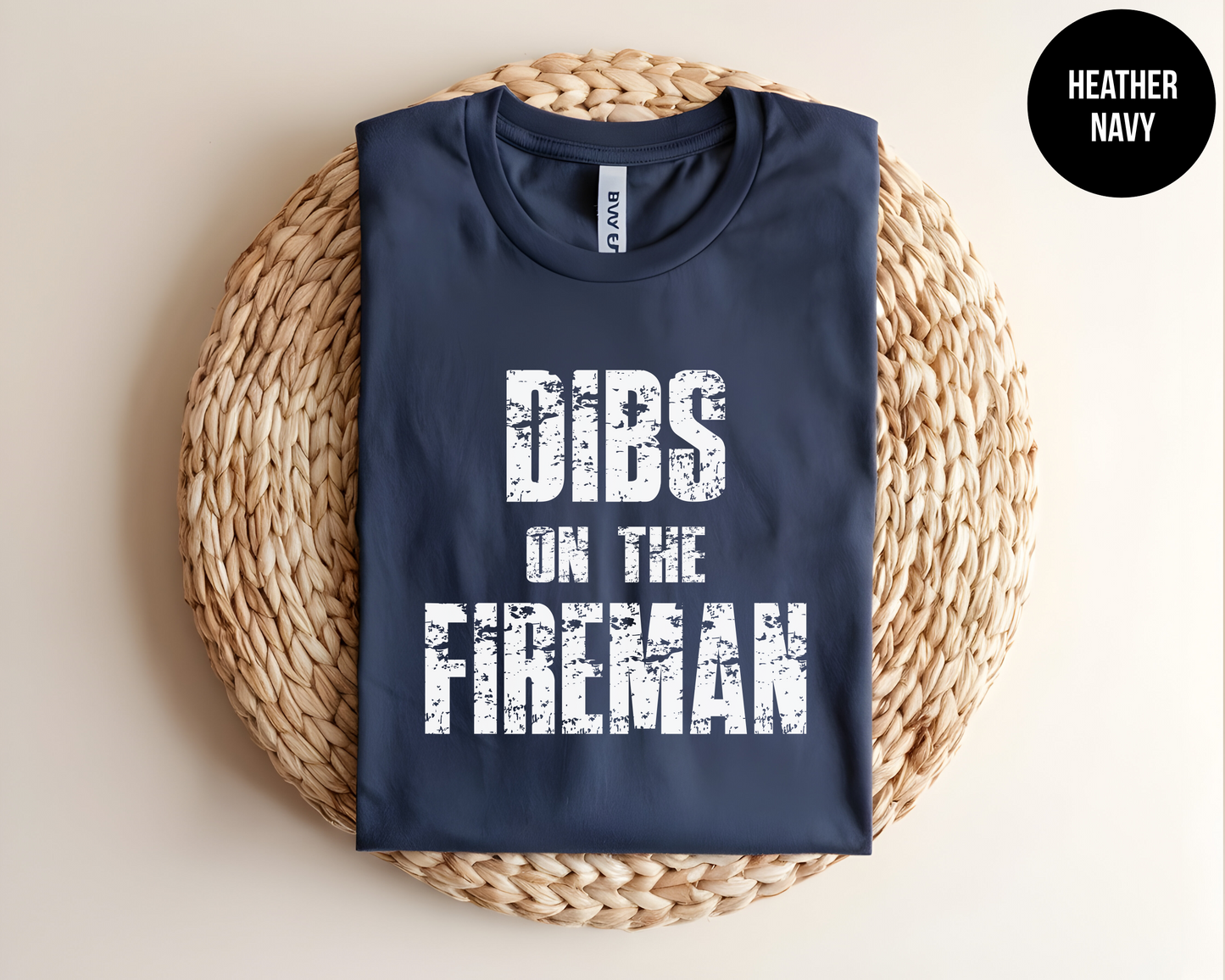 Dibs On The Fireman