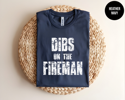 Dibs On The Fireman