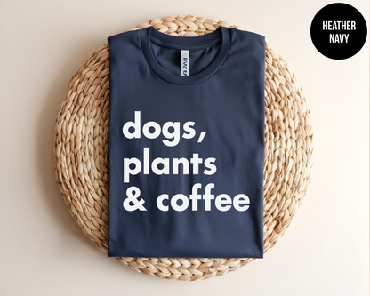 Dogs, Plants & Coffee