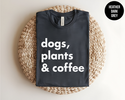 Dogs, Plants & Coffee
