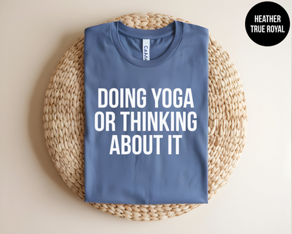 Doing Yoga Or Thinking About It