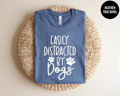 Easily Distracted By Dogs