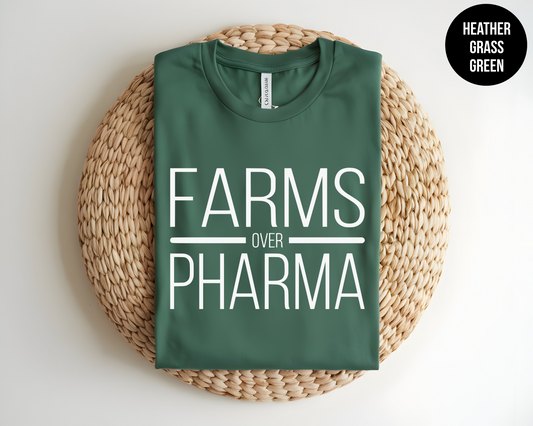 Farms Over Pharma