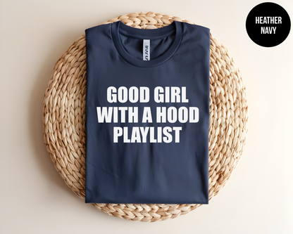 Good Girl With A Hood Playlist