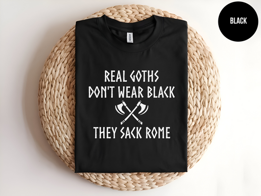 Real Goths Don't Wear Black, They Sack Rome