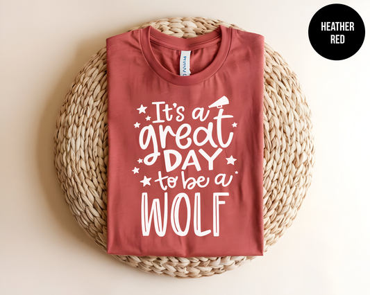 Its a Great Day To Be a Wolf
