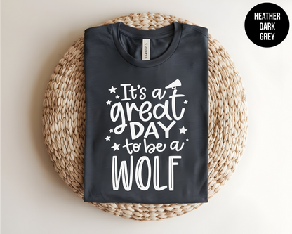 Its a Great Day To Be a Wolf