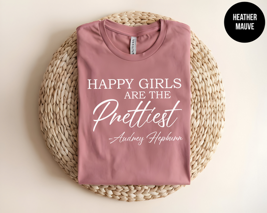 Happy Girls Are The Prettiest