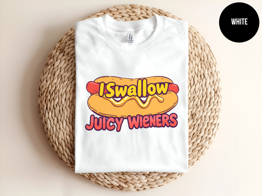 I Swallow Juicy Wieners