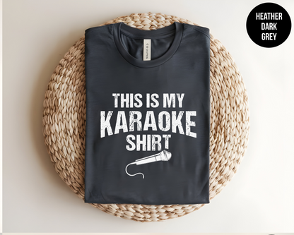 This Is My Karaoke Shirt