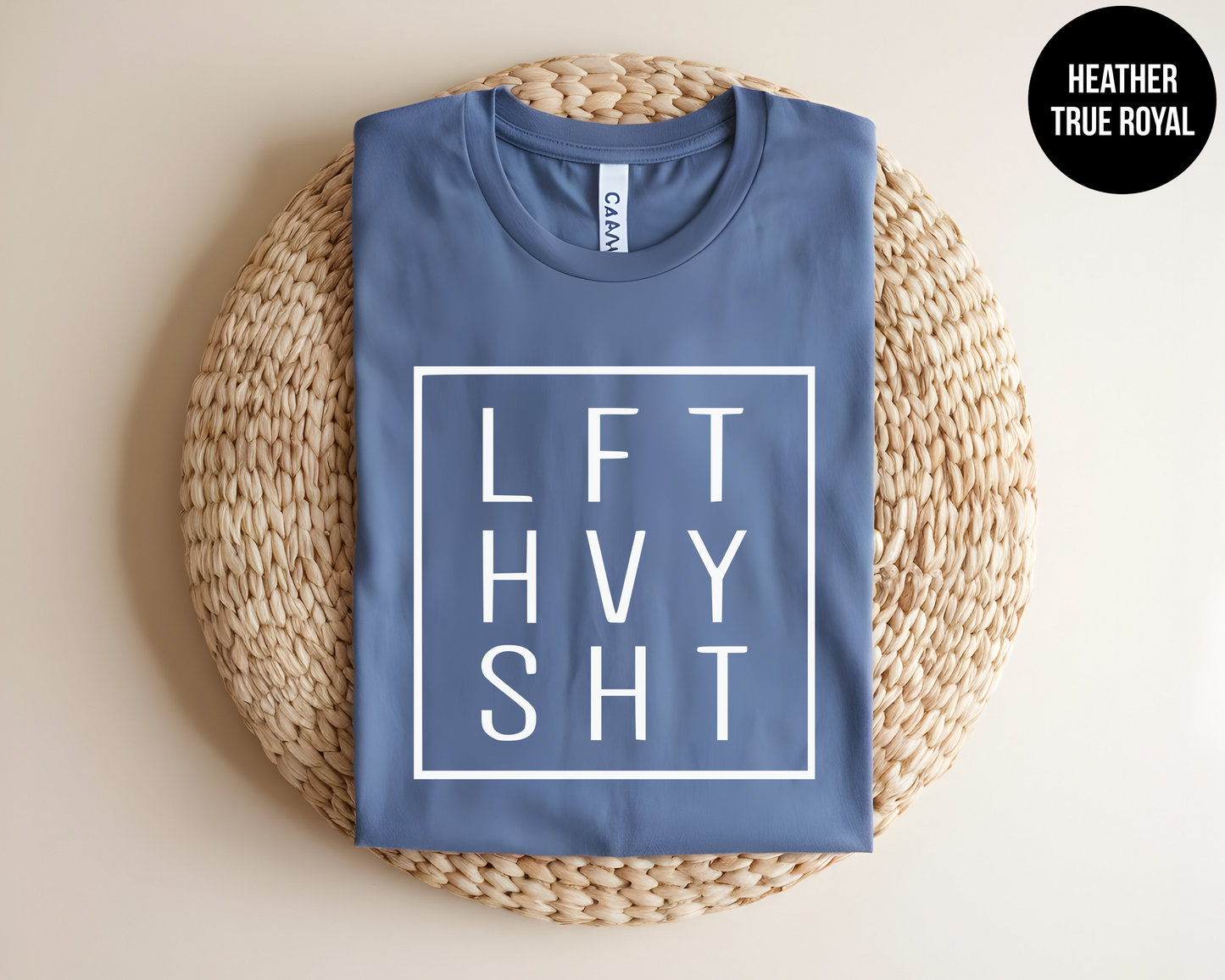 LFT HVY SHT
