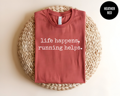 Life Happens, Running Helps