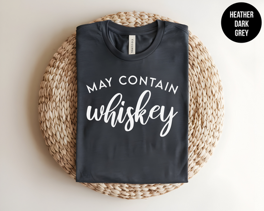 May Contain Whiskey