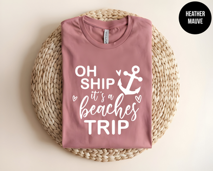 Oh Ship It's a Beaches Trip