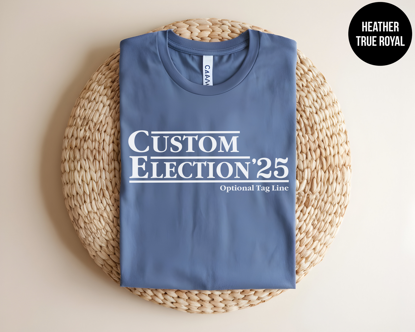 Customizable Election Shirt