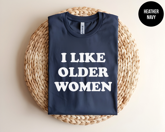 I Like Older Women