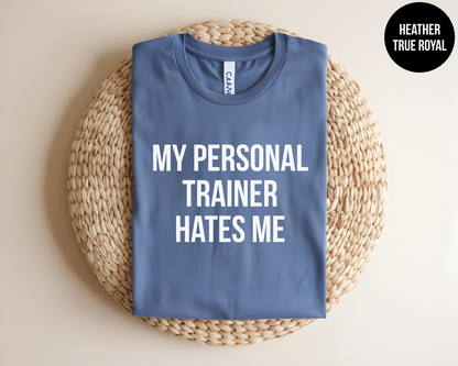My Personal Trainer Hates Me