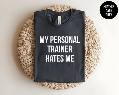 My Personal Trainer Hates Me