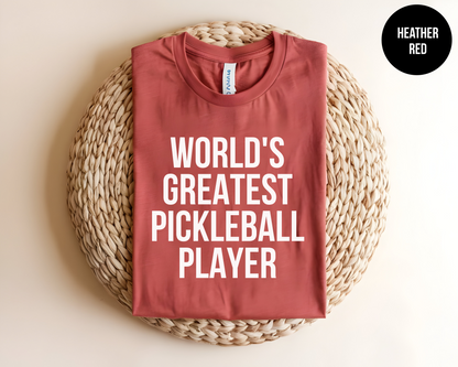 World's Greatest Pickleball Player