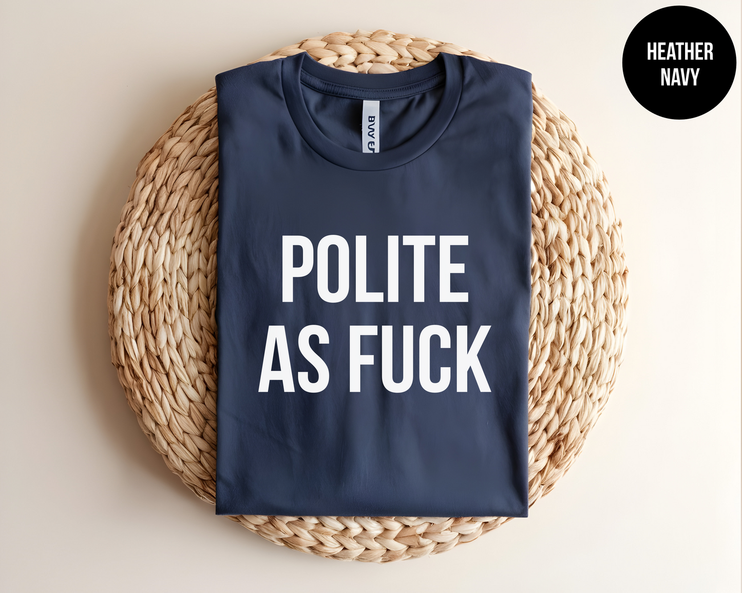 Polite As Fuck