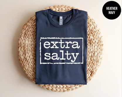 Extra Salty