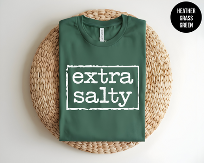 Extra Salty