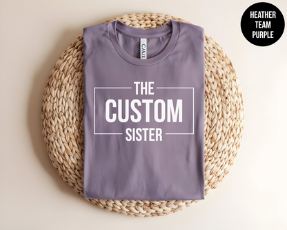 Custom Sister Shirts
