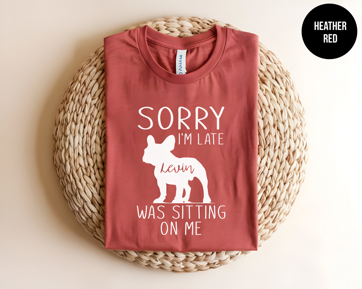 Sorry I'm Late - Frenchie