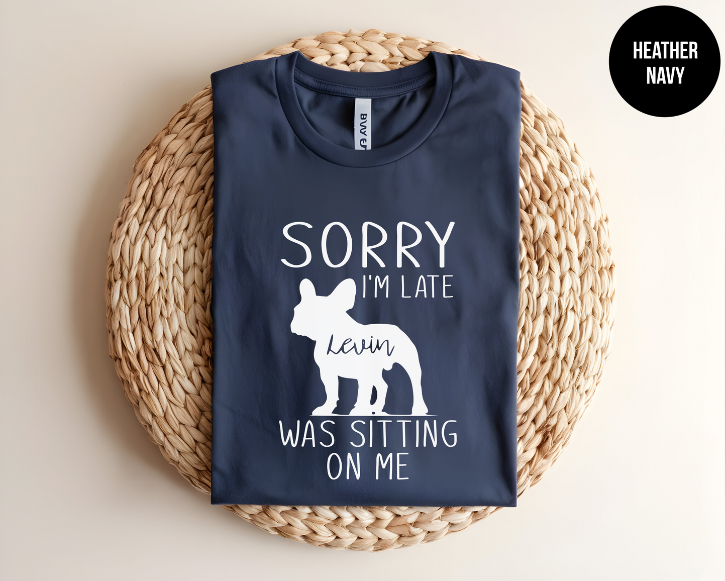 Sorry I'm Late - Frenchie