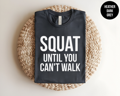 Squat Until You Can't Walk