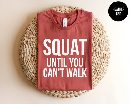 Squat Until You Can't Walk
