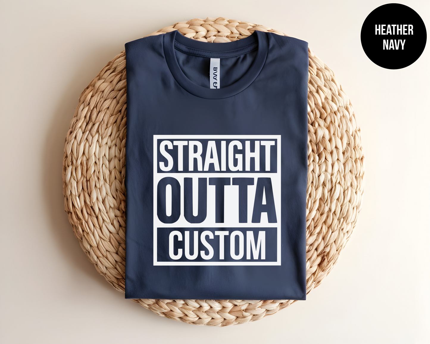 Straight Outta "Custom"