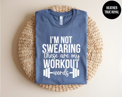 I'm Not Swearing These Are My Workout Words