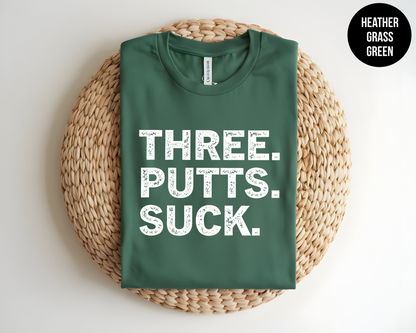 Three Putts Suck