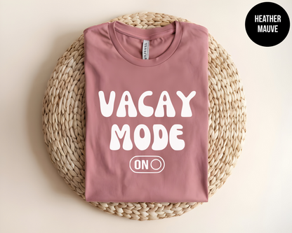 Vacay Mode