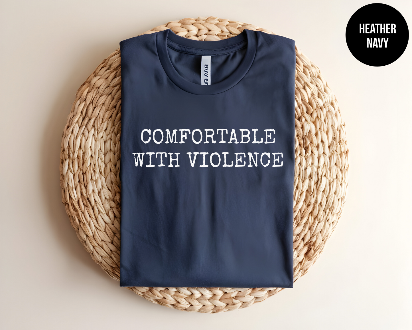 Comfortable with Violence