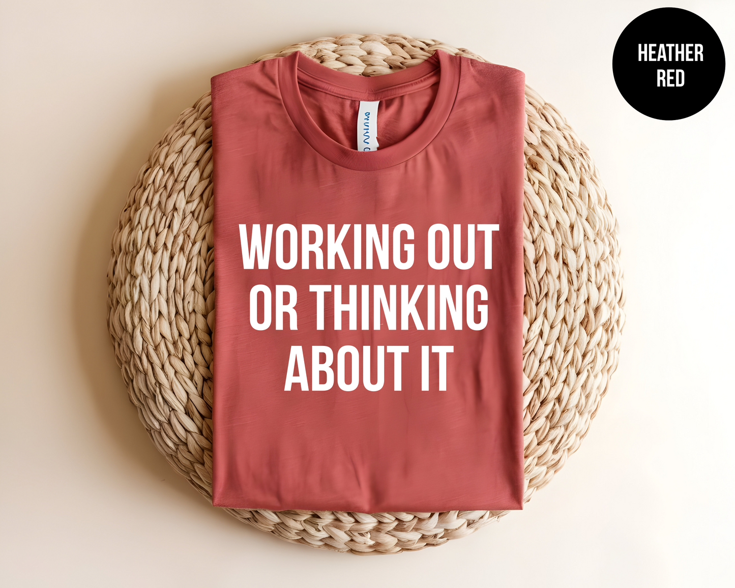 Working Out of Thinking About It