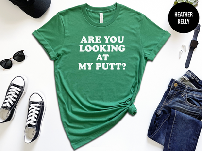 Are You Looking At My Putt?